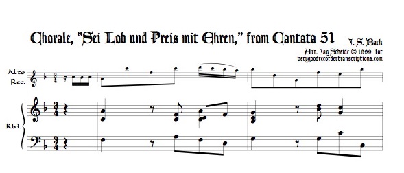 Chorale, “Sei Lob und Preis mit Ehren,” from Cantata 51