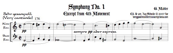 Two excerpts from Symphony No. 1, 4th Mvmt., arr. for alto & bass recorders