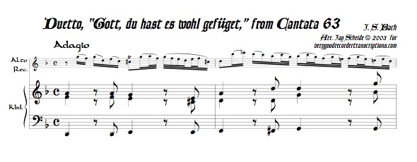 Duet, “Gott, du hast es wohl gefüget,” from Cantata 63