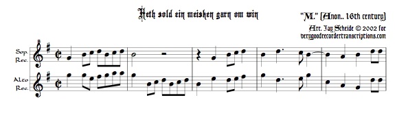 “Heth sold ein meisken garn om win”, duet for soprano & alto recorders