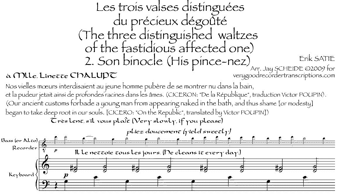 “Son Binocle,” from *Les trois valses distinguées du précieux dégoûté*, for bass recorder (or alto) in two different versions.
