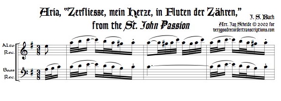 Aria Zerfliesse Mein Herze In Fluten Der Zahren No 63 From The St John Passion Bwv 245 Arr For Alto Bass Recorders Dulcinea Press Aria Zerfliesse Mein Herze In Fluten Der Zahren No 63 From The St John Passion Bwv 245 Arr For Alto Bass Recorders Dulcinea Press