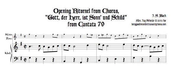Opening Ritornel from Chorus, “Gott, der Herr, ist Sonn’ und Schild” from Cantata 79