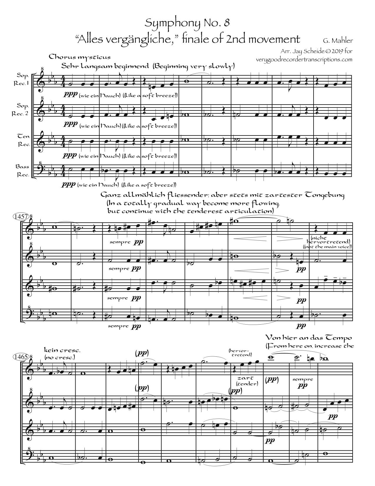 “Alles Vergängliche”, the “Chorus Mysticus” ending to Symphony No. 8, arr. for SSTB recorders
