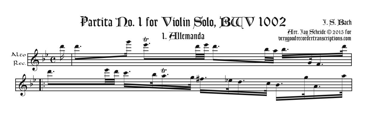 Partita No. 1, BWV 1002, now complete (See also “Pieces for Recorder and Keyboard”)