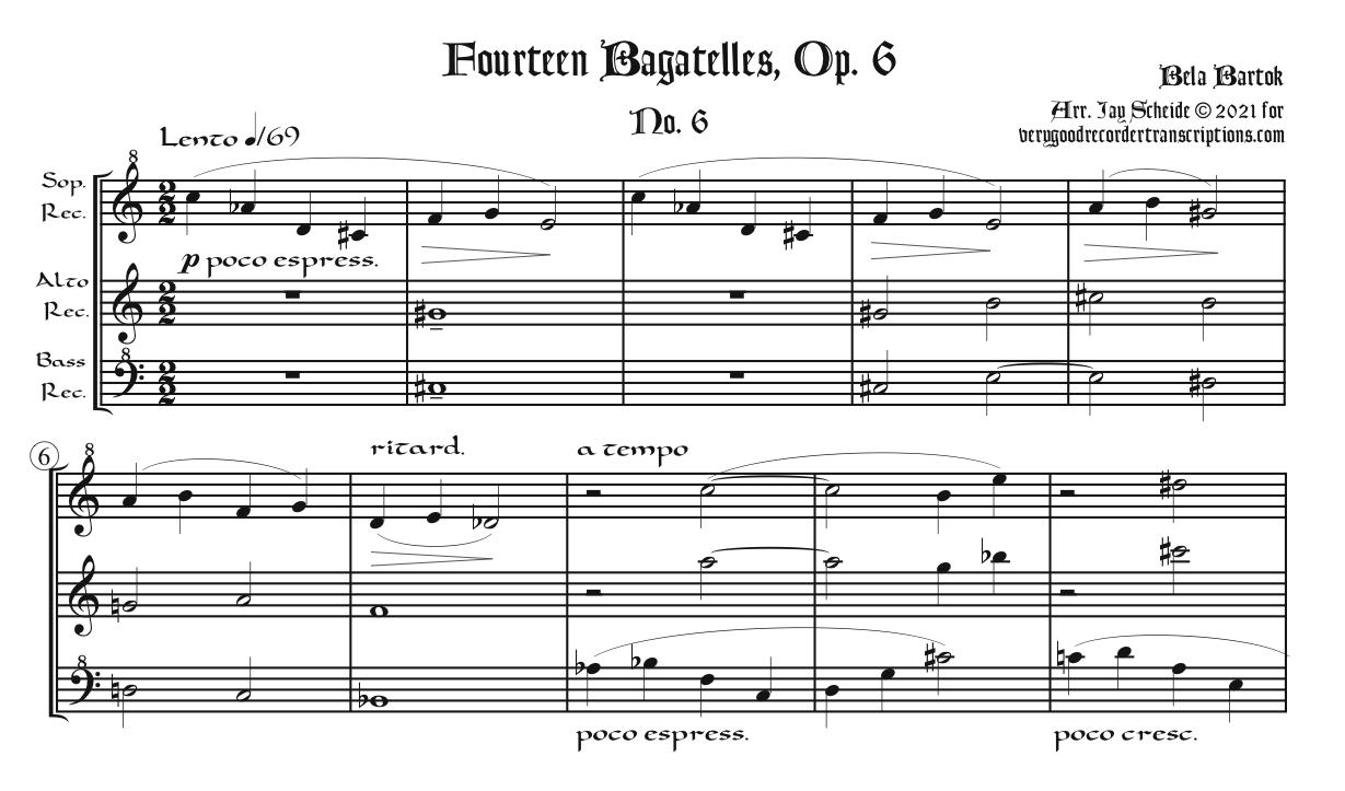 No. 6, “Lento,” from *14 Bagatelles*, Op. 6, arr. for Recorder Trio