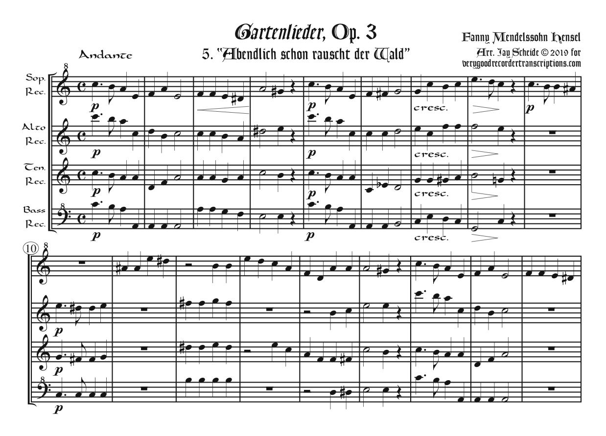 “Abendlich schon rauscht der Wald”, No. 5 from *Gartenlieder*, Op. 3, arr. for SATB recorders