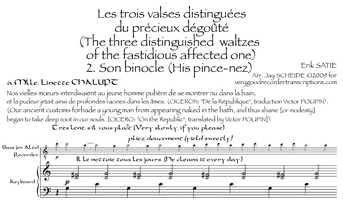 “Son Binocle,” from *Les trois valses distinguées du précieux dégoûté*, for bass recorder (or alto) in two different versions.