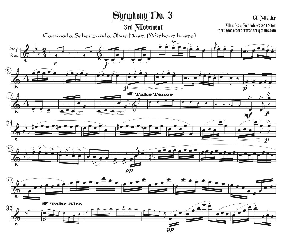 First three Mvts. from Symphony No. 3, arr. for one player alternating between Sopranino, Soprano at old & modern pitch, Alto at old & modern pitch, and in G, Tenor & Bass